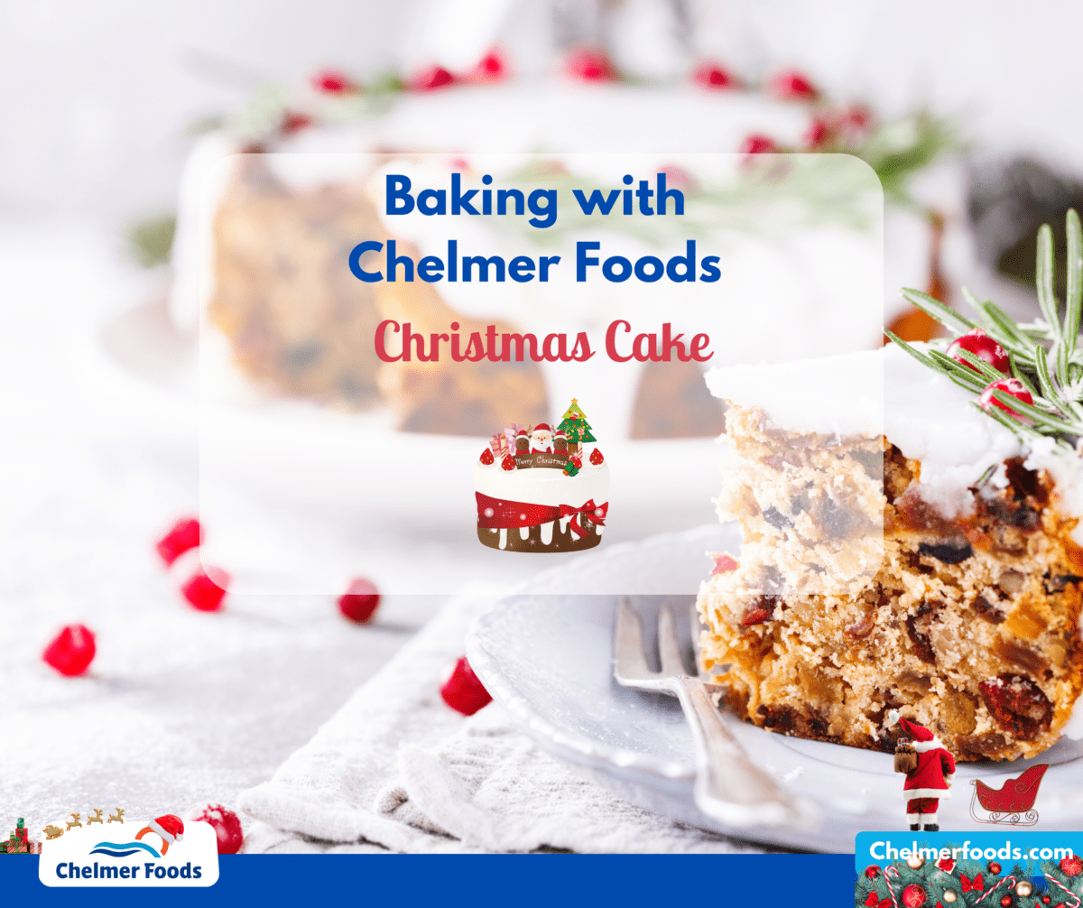 Baking with Chelmer Foods, Christmas Cake