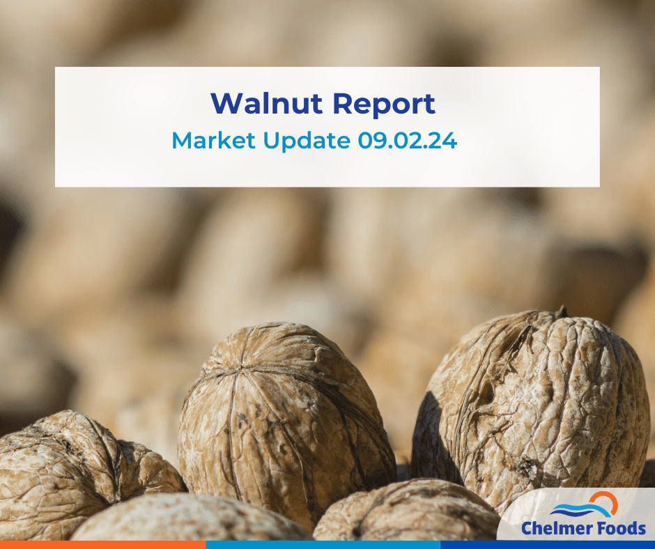 Walnut Market Update 09.02.24